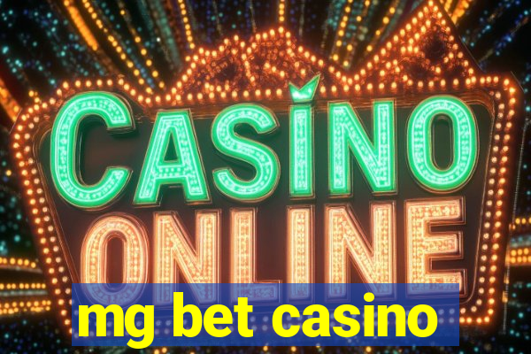 mg bet casino